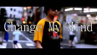 山下威豆三 - Change My Mind【Official Music Video】