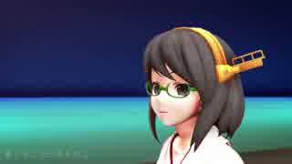 【MMD】霧島 de 思い出は美しすぎて －カメラワークだけで演出－