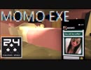 ［実質205円の恐怖！］MOMO.EXEのゲーム実況プレイ配信（西森オペック）