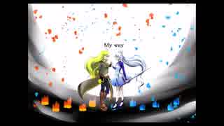 【初音ミク・IA】My way【オリジナル曲】