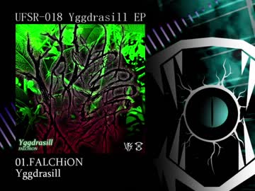 【UFSR-018】Yggdrasill EP【Hardcore/Hardstyle】
