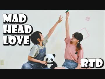 【RTD】MAD HEAD LOVE 踊ってみた【凛空と駄犬】