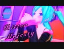 【Project DIVA F2nd】Bitter Majesty【エディットPV】