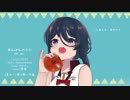 【オリジナルMV】　あんぱんのうた　【雪蛍】