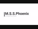 【9周年記念】M.S.S.Phoenix【吹奏楽アレンジ】