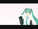 【初音ミク】make it hapen【オリジナル】