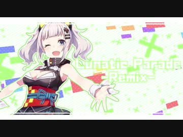 「輝夜月」Lunatic Parade - Remix -