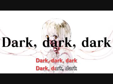 [ニコカラ]-ダーク- メル  onvocal