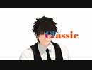 【MMD刀剣乱舞】 Classic 【陸奥守吉行】