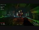 【ゆったりとした実況の予定だった】一部訂正と煩く攻略していく Killing Floor 2