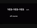 YES-YES-YES　リハ