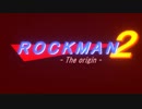 【ロックマン】ﾛｸﾛｸ風？？？