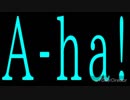 国王でA.-.h.a.!