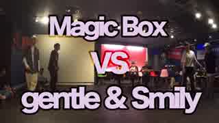 なんとかしナイト Vol.2 8月 Freestyle 2on2 Best 16 3「Magic Box vs gentle  Smily」