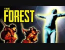 【サバイバルホラー】四人でThe Forestをカオスサバイバル実況＃15