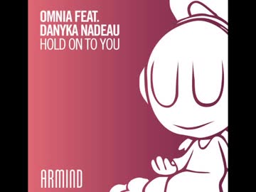 洋楽を高音質で聴いてみよう【1249】Omnia feat. Danyka Nadeau『Hold On To You』