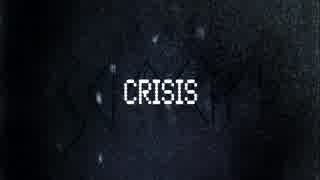 【トラック提供】さなり/crisis【ニコラップ】