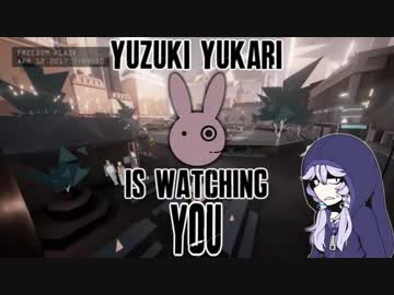 【Orwell】Yuzuki Yukari is watching you【VOICEROID実況】