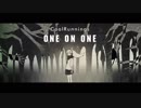 ONE ON ONE
