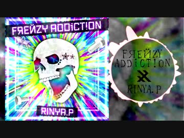【オリジナル曲】FЯEЙZY ADDiCT!ON