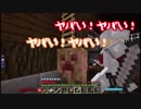 とある社畜共のマインクラフトー魔術編ーpart7