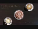 【鏡音リン・レン英語】Coffee & Rain【オリジナル曲】