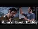 【A Way Out】冴えない男たちの脱走物語　#Final :Good Boddy【２人実況】