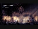 【ゲーム実況】Hollow Knight DLC part5【ホロウナイト】