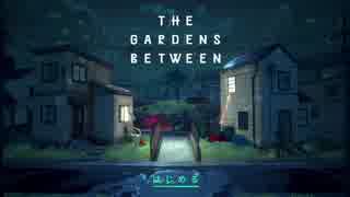 #1 時間操作パズルアドベンチャー 【The Gardens Between】