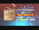 2018秋NEW ALBUM『TTL EUROBEAT Vol.11』 Teaser