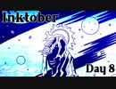 【12倍速】Inktober お絵かき配信ダイジェスト～8日目～