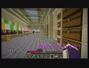 【刀剣乱舞】一軍打刀のマインクラフト遠征【part6】