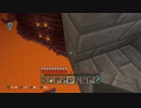 【Minecraft】マインクラフト 実況プレイ210