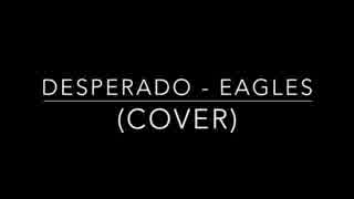 desperado - Eagles (Cover By ヒョンソ)