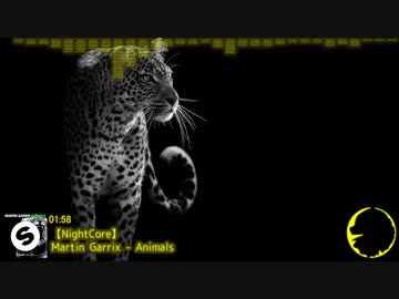 【NightCore】Martin Garrix - Animals