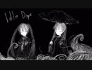 【初音ミク・巡音ルカ】Idle Days【オリジナル曲】