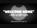 【BatIMオリジナルMV】WELCOME HOME Animated Musical [SquigglyDigg & Gabe Castro]