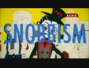 「SNOBBISM」二人で歌ってみた。【渚×しろにゃんこ】