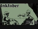 【12倍速】Inktober お絵かき配信ダイジェスト～16日目～