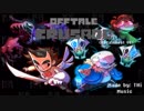 【UT_AU】OFFtale Crusade【megalovania】