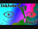 【12倍速】Inktober お絵かき配信ダイジェスト～20日目～