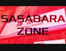 SASABARA ZONE