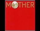 MOTHER
