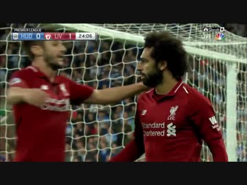 《18-19EPL：第9節》 ハダースフィールド vs リヴァプール