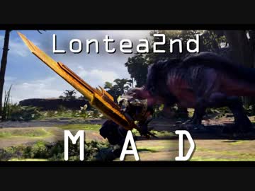 【MHW】17 seconds 【miniMAD】
