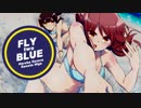 FLY two BLUE (FutureBass Bootleg)