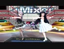 【Dance×Mixer】45秒【なにができる？】
