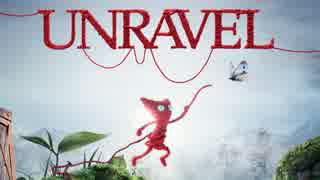 【訛り実況】UNRAVEL　#01