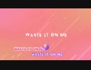 Steve Aoki feat BTS - 'WASTE IT ON ME'