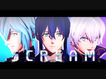 【MMDアイナナ】SCREAM【MEZZO"+万理】